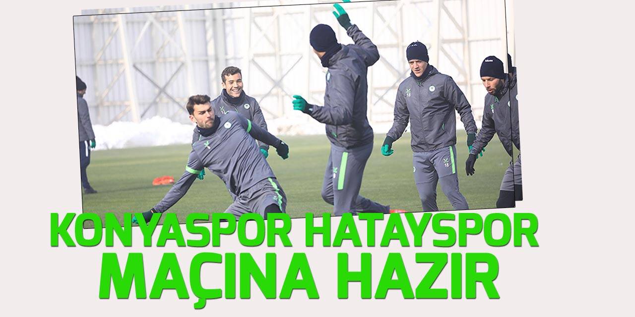 Konyaspor, Hatayspor maçı hazırlıklarını tamamladı