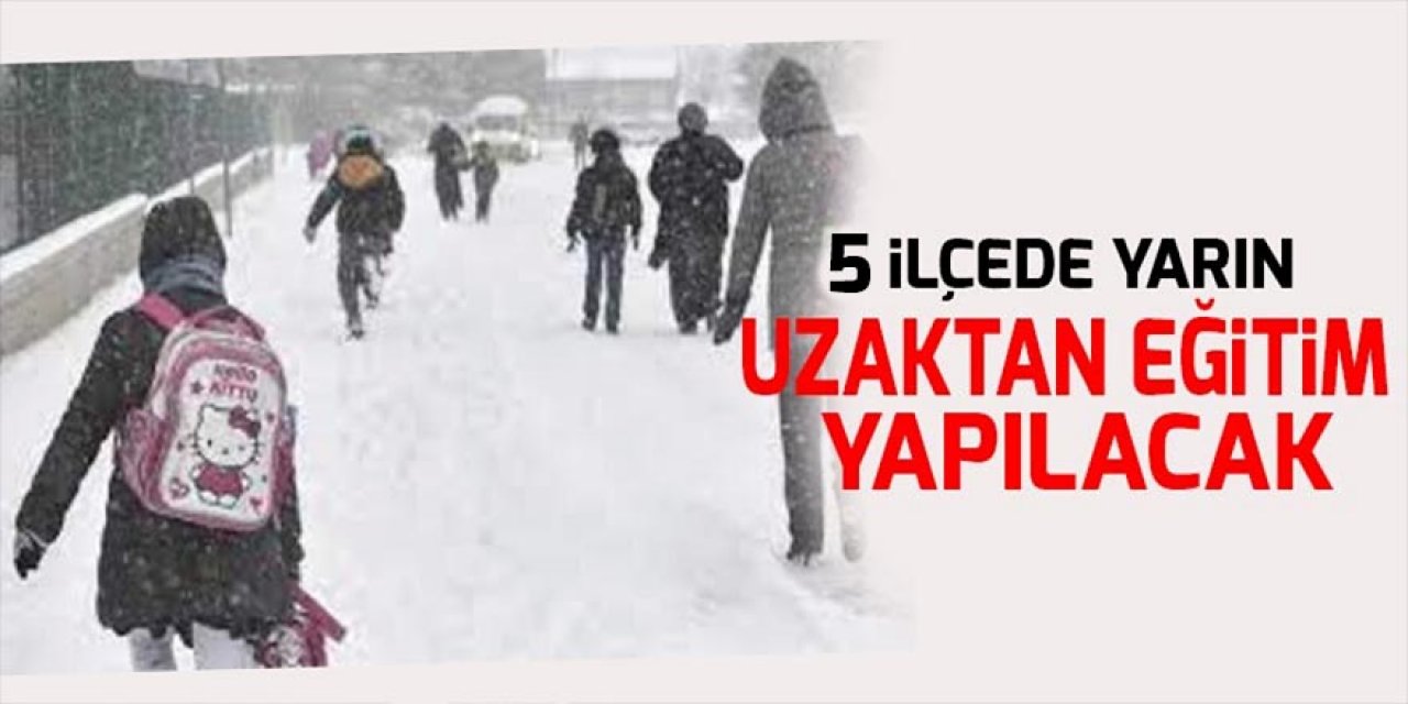 Konya'da kar nedeniyle 5 ilçede yarın uzaktan eğitim yapılacak