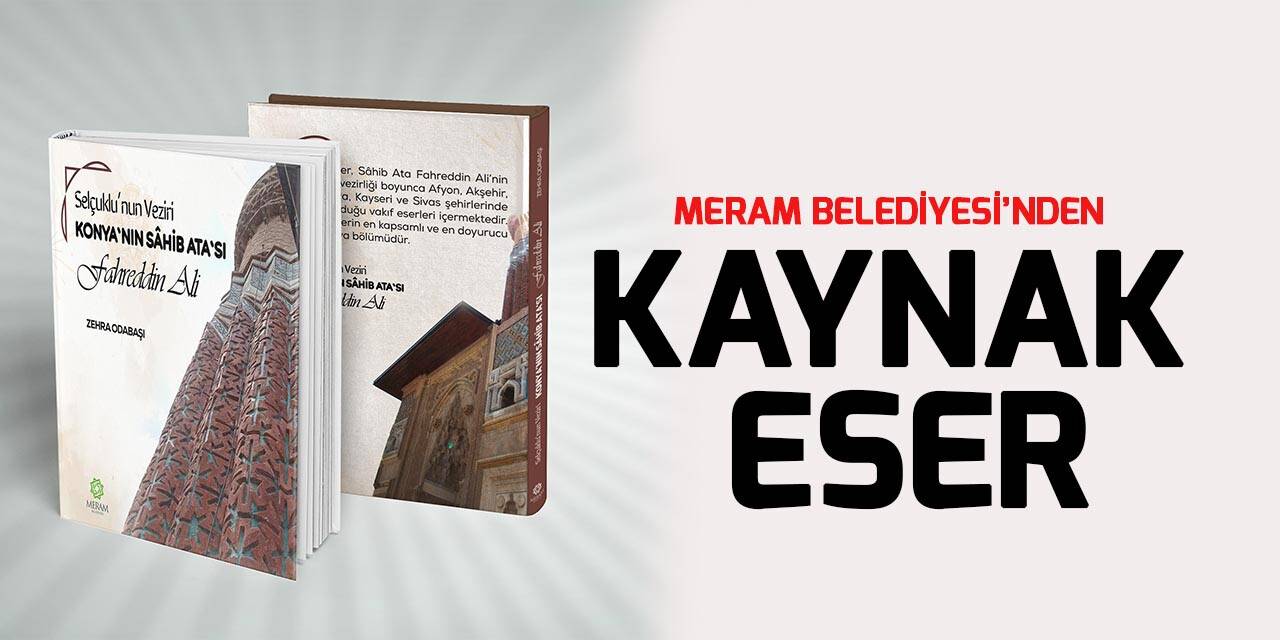 Sâhib Ata’nın hayatı Meram’da kitaplaştırıldı
