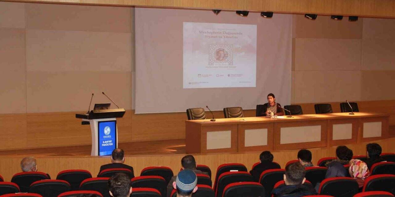 SAÜ’de ‘Mezheplerin Doğuşunda Siyaset ve Yönetim’ semineri