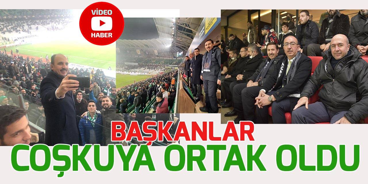 Başkanlar coşkuya ortak oldu