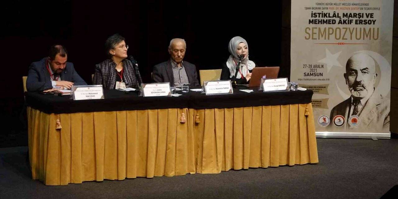 Samsun’da "İstiklâl Marşı ve Mehmed Âkif Ersoy Sempozyumu"