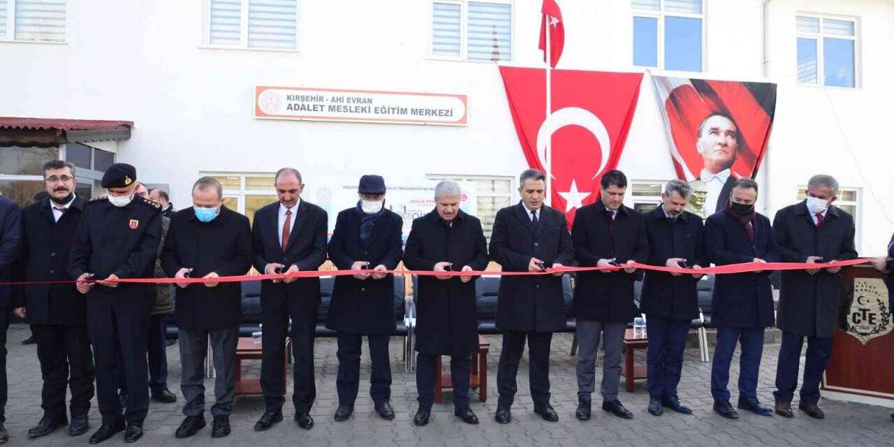 Ahi Evran Adalet Mesleki Eğitim Merkezi Açıldı