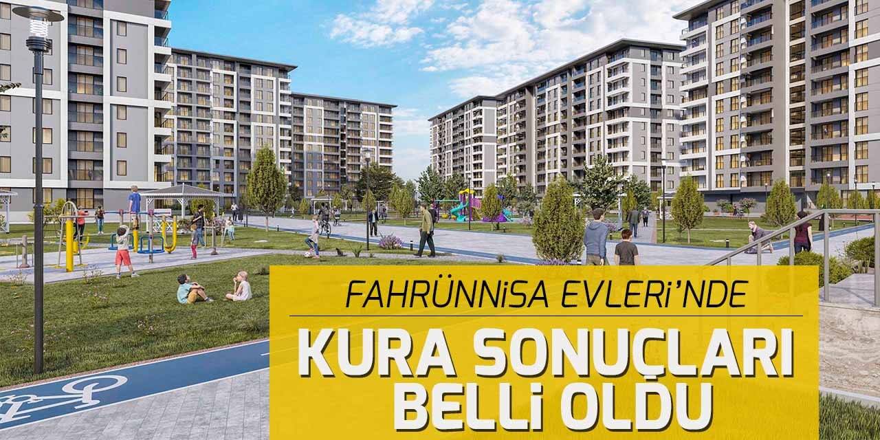 Meram’da Fahrünnisa Evlerinde kura sonuçları belli oldu