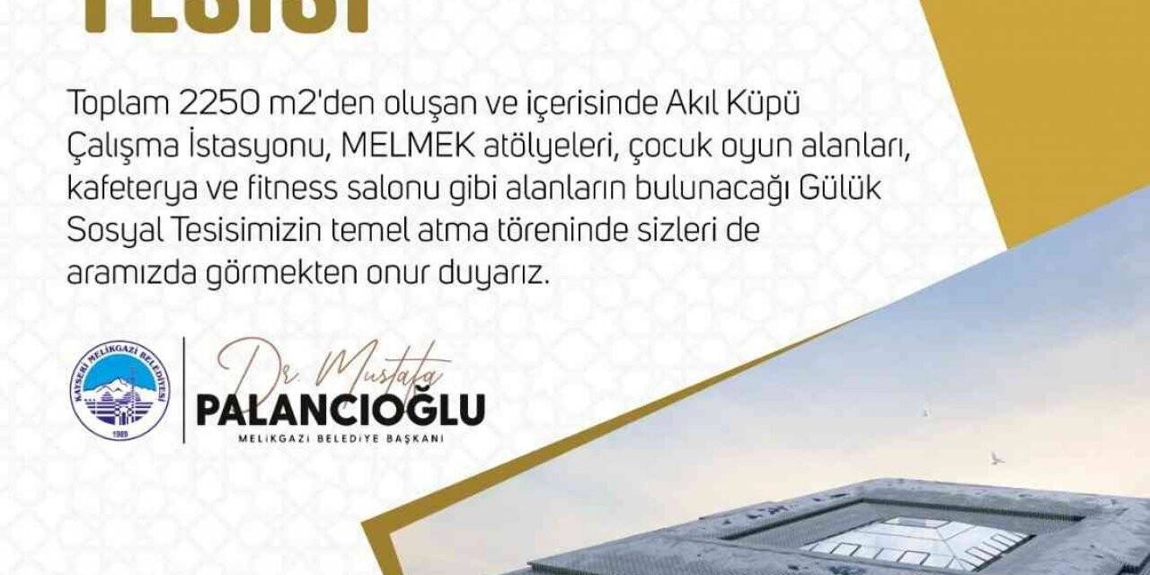 Melikgazi’de Gülük Sosyal Tesisi’nin temeli atılıyor