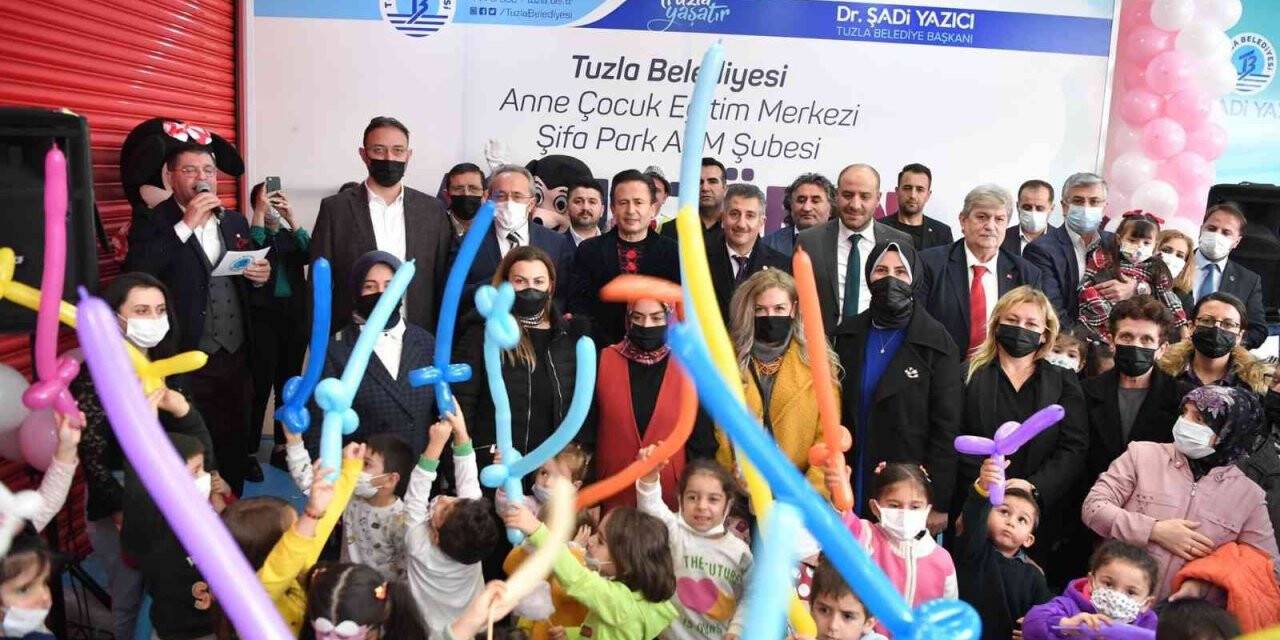 Tuzla Belediyesi Anne-Çocuk Eğitim Merkezi’nin sekizincisi açıldı