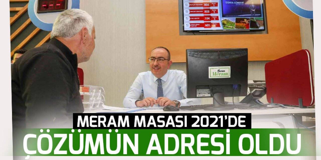 Meram Masası 2021’de çözümün adresi oldu