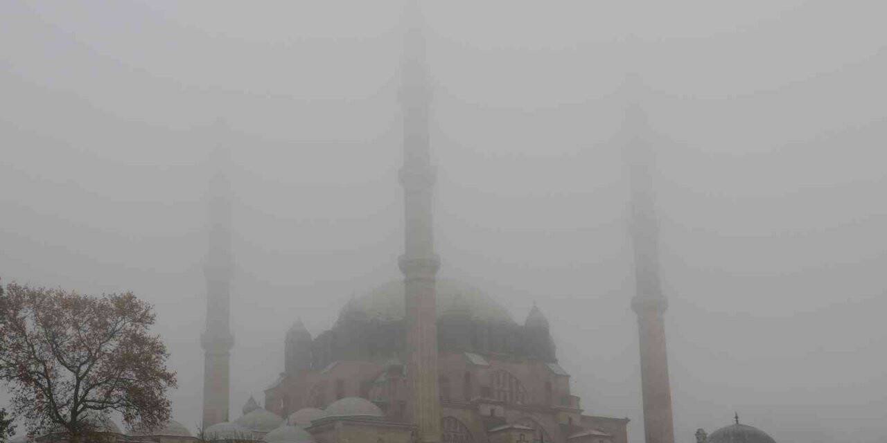 Edirne’de sis etkili oldu