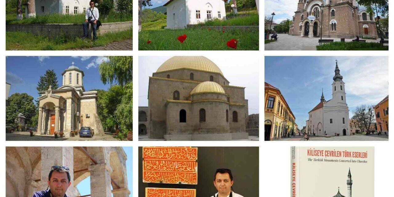 19 ülkede bulunan 334 Türk mimari eser kiliseye çevrilmiş