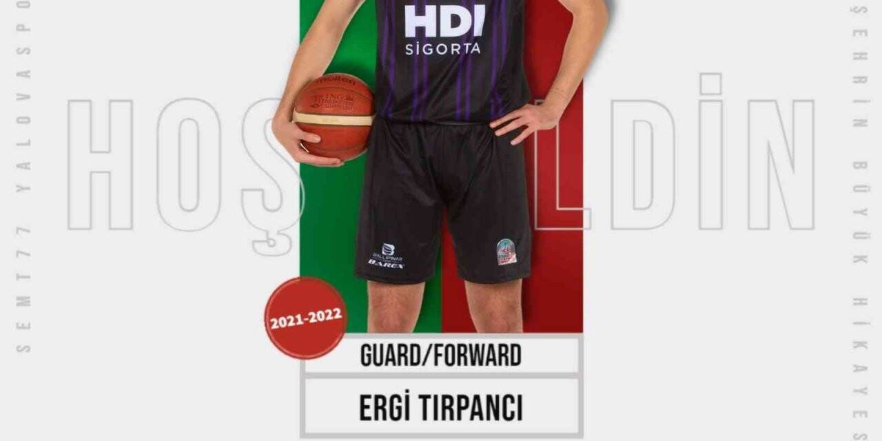 Semt77 Yalovaspor Ergi Tırpancı’yı renklerine bağladı