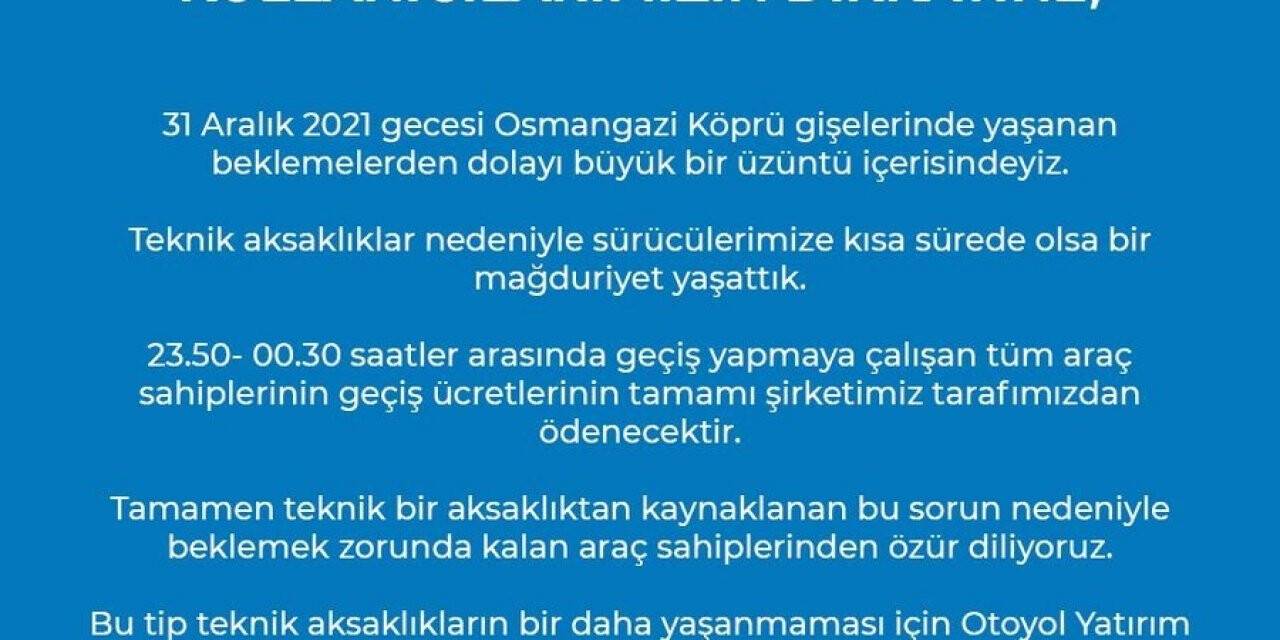 Osmangazi Köprüsü’nde 31 Aralık’ta zam gelecek diye gişelerin kapatıldığı iddiasına yanıt