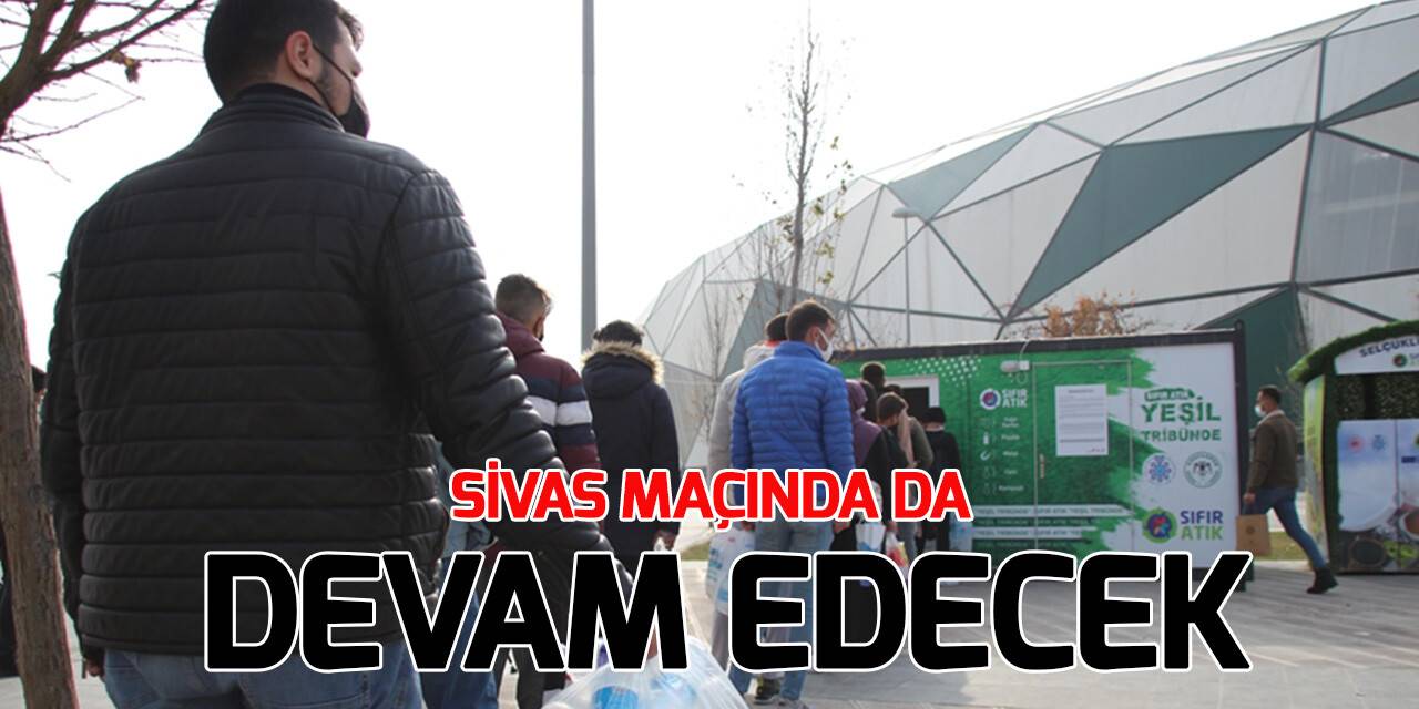 Konyaspor'da "Yeşil Tribün" Sivasspor maçında da devam edecek