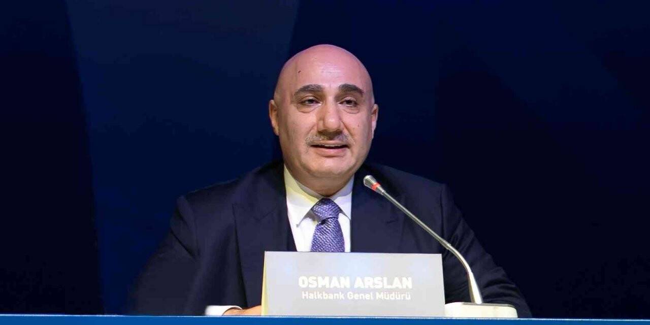 Halkbank Genel Müdürü Arslan’dan ‘Kur korumalı TL vadeli mevduat’ açıklaması