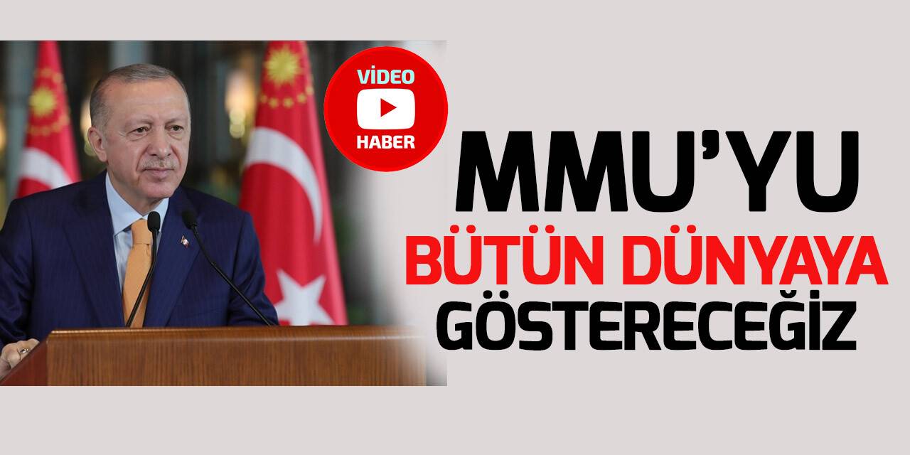 Cumhurbaşkanı Erdoğan: Milli Muharip Uçağımızı  2023 yılında bütün dünyaya göstereceğiz
