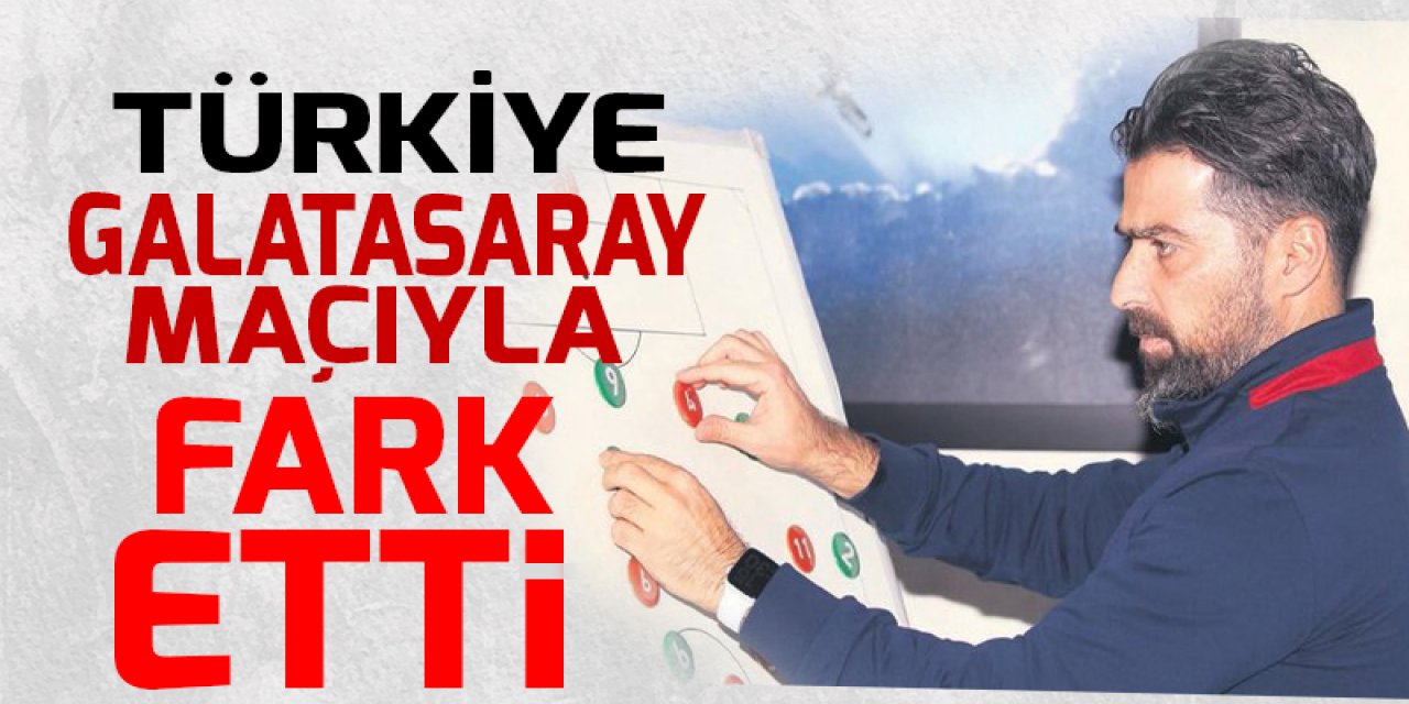 İlhan Palut: Türkiye Galatasaray maçıyla fark etti