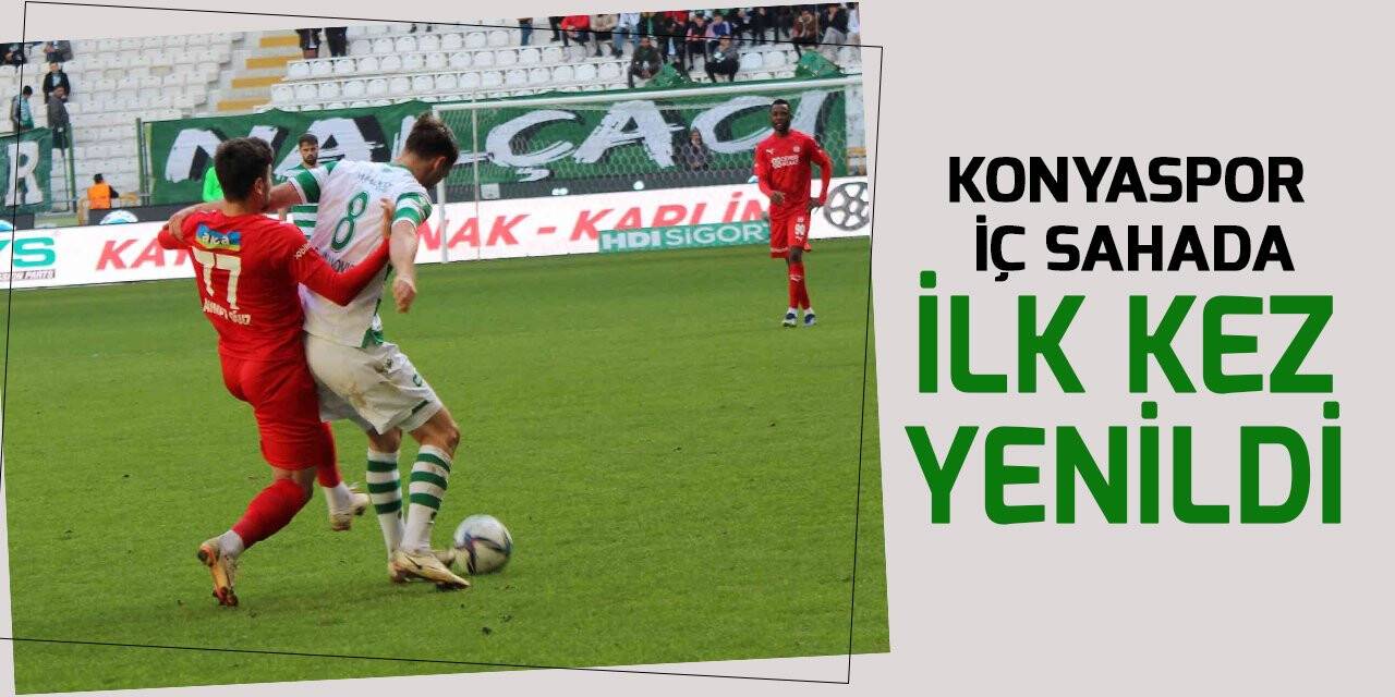 Konyaspor, iç sahada ilk kez yenildi