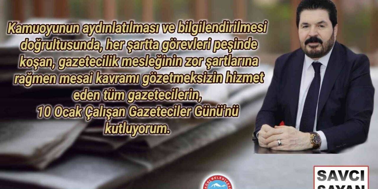 Başkan Sayan’dan 10 Ocak Çalışan Gazeteciler Günü mesajı