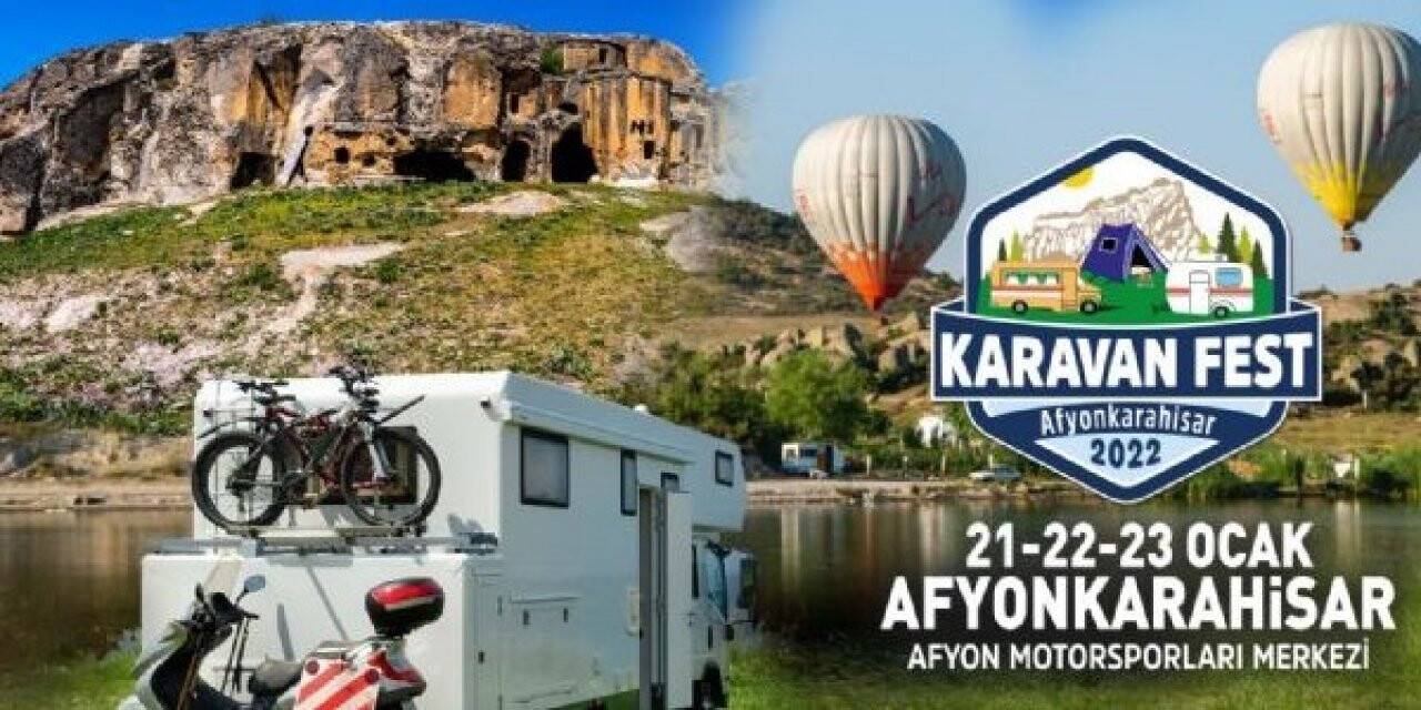 Karavan tutkunları Afyonkarahisar’da buluşacak