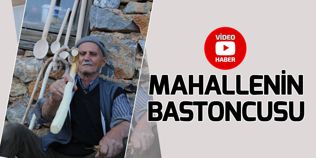 Hobi olarak başladığı baston yapımında komşularına "destek" oluyor