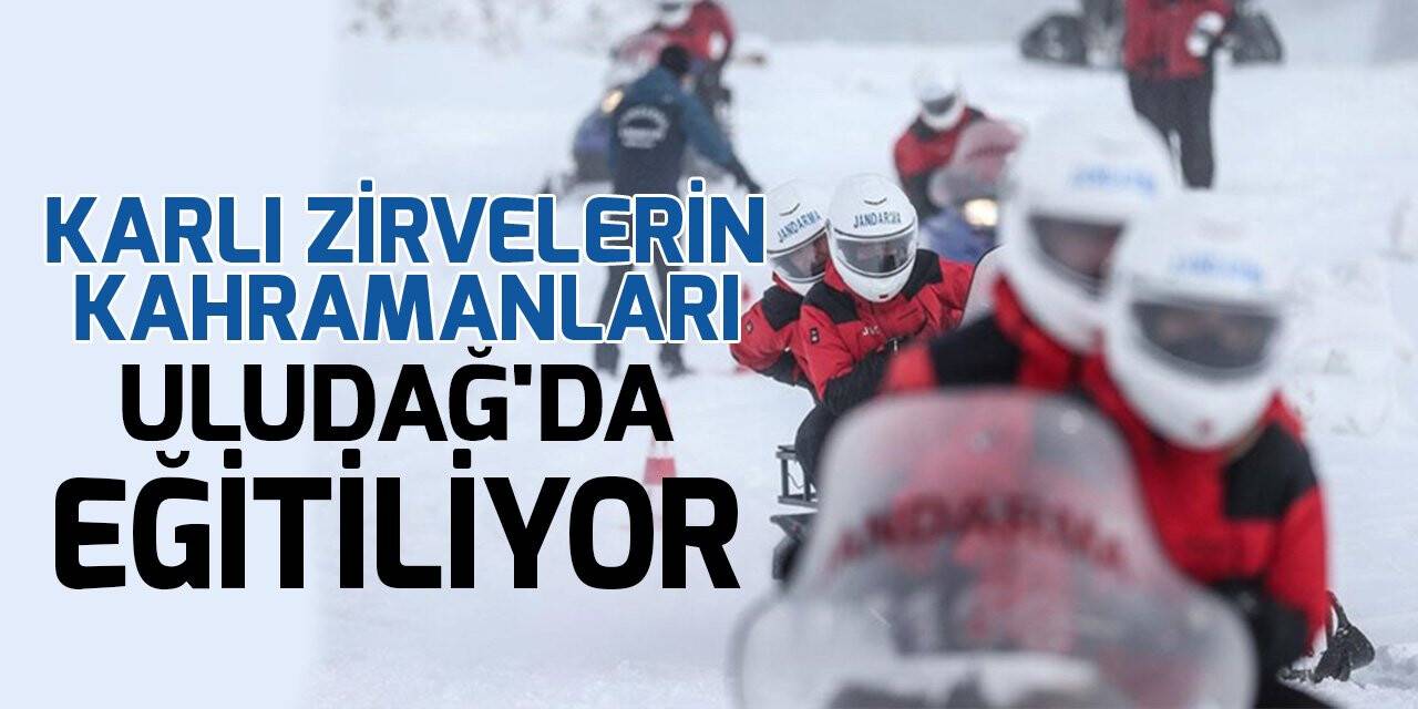 'Karlı zirvelerin kahramanları' Uludağ'da eğitiliyor