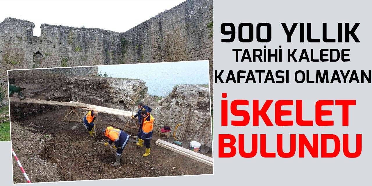 900 yıllık tarihi kalede kafatası olmayan iskelet bulundu