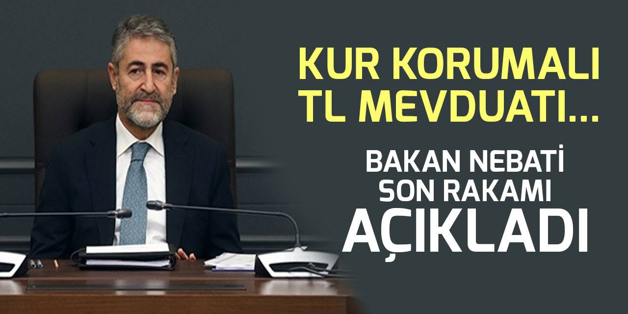 Hazine ve Maliye Bakanı Nebati: Kur korumalı mevduat hesabı 131 milyar TL'yi aştı