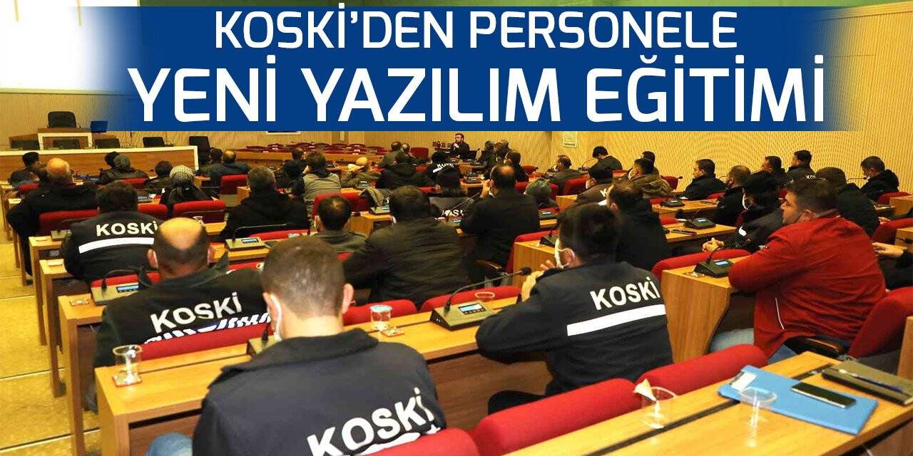 KOSKİ’den personele mobil saha iş emri yazılımı eğitimi