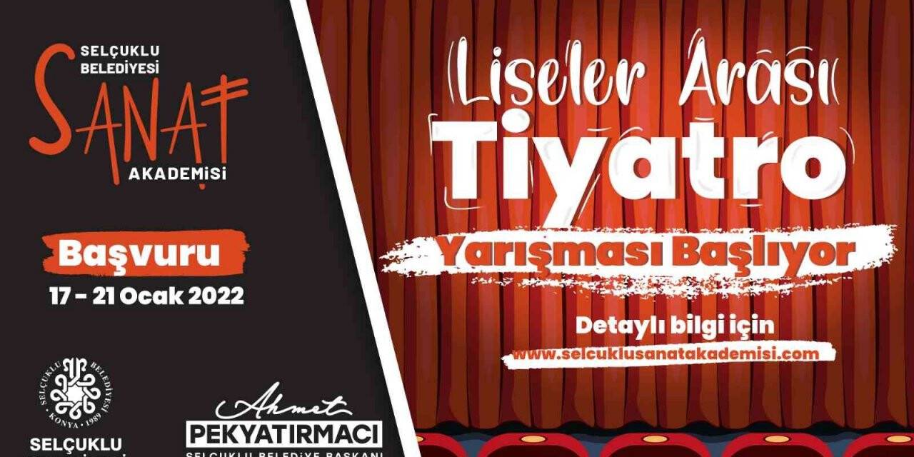 Selçuklu’da liseler arası tiyatro yarışması başlıyor