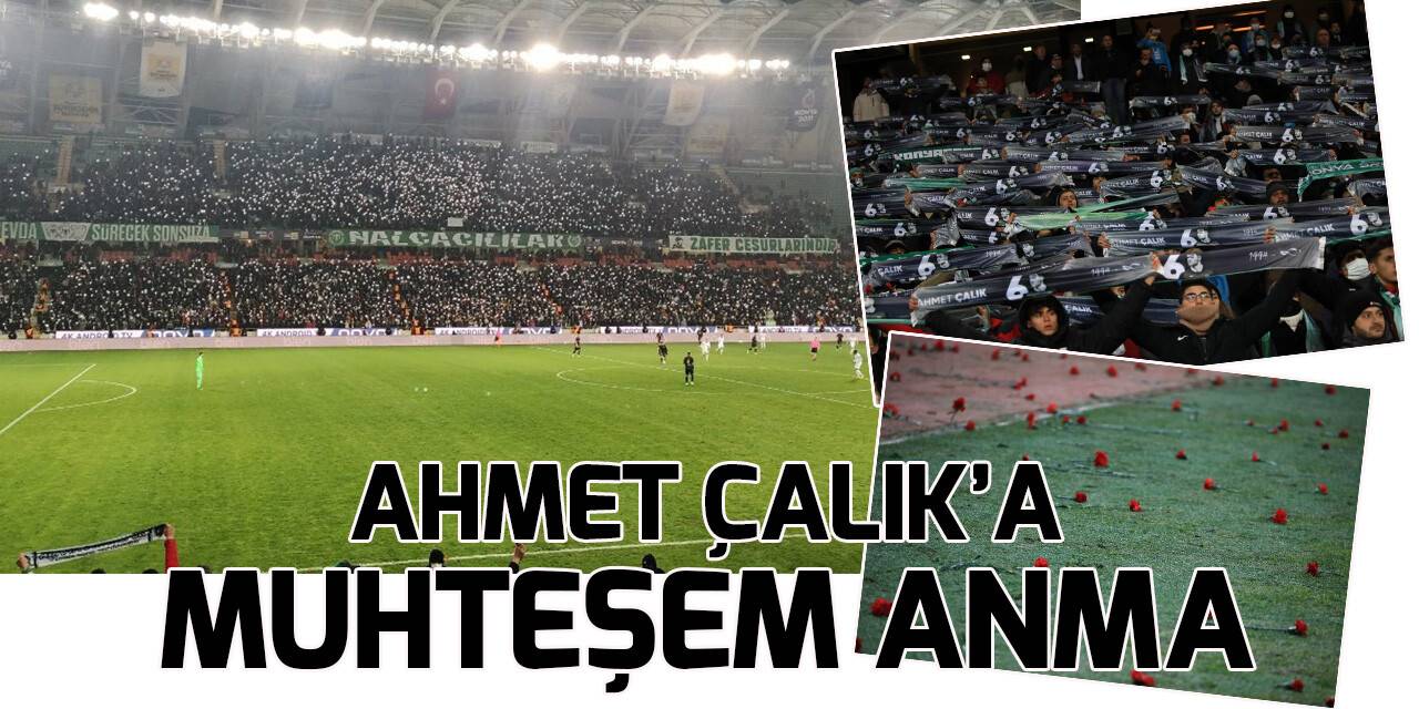 Konyaspor taraftarları Ahmet Çalık’ı unutmadı