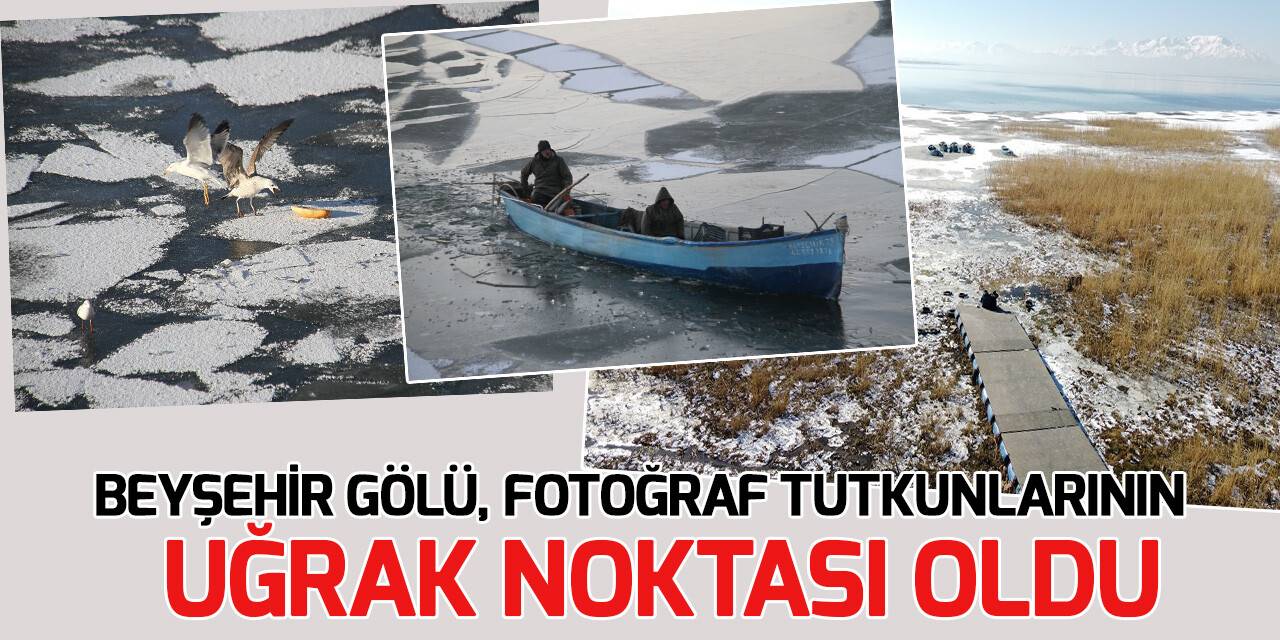 Beyşehir Gölü, fotoğraf tutkunlarının uğrak noktası oldu