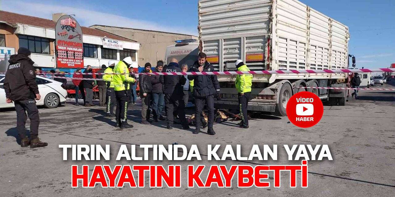 Konya’da feci kaza!  Tırın altında kalan yaya hayatını kaybetti