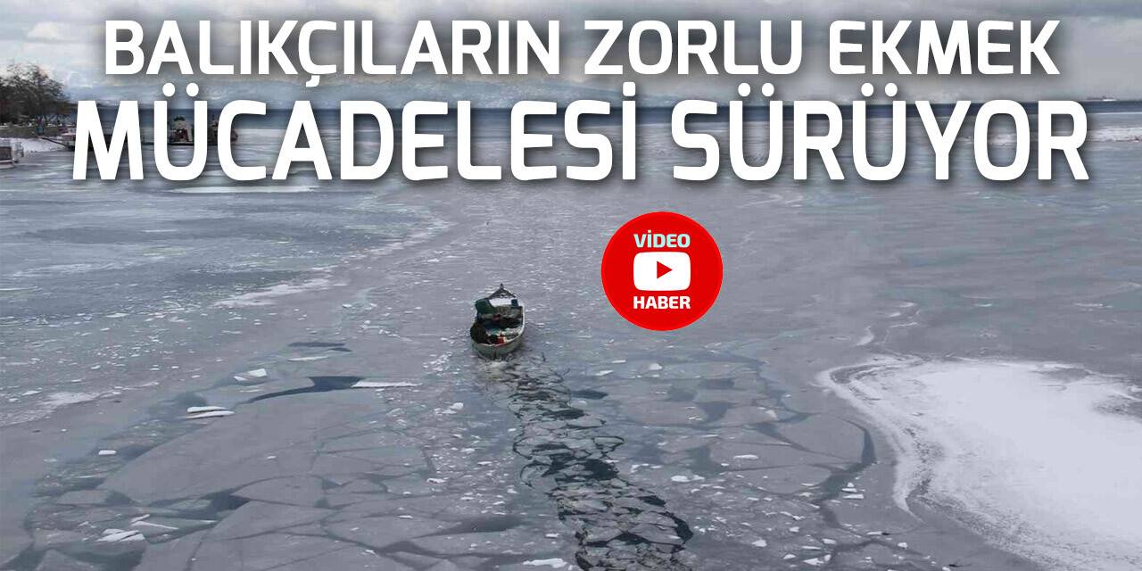 Kıyıları donan Beyşehir Gölü’nde balıkçıların zorlu ekmek mücadelesi sürüyor