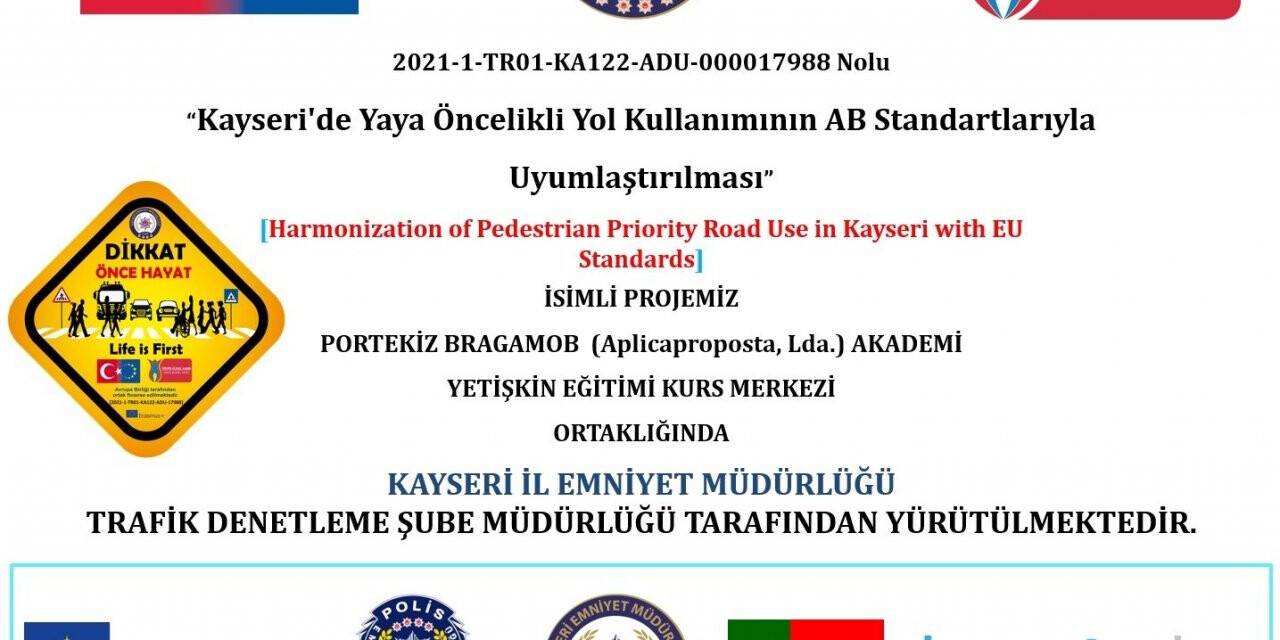 Kayseri’de AB standartlarında ‘Yaya Öncelikli Yol Eğitimi’ verilecek