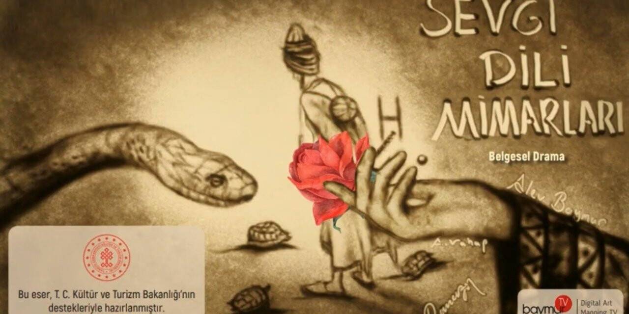 Yunus Emre ve Hacı Bektaş Veli’yi “Sevgi Dili Mimarları” ile dünyaya tanıtacaklar