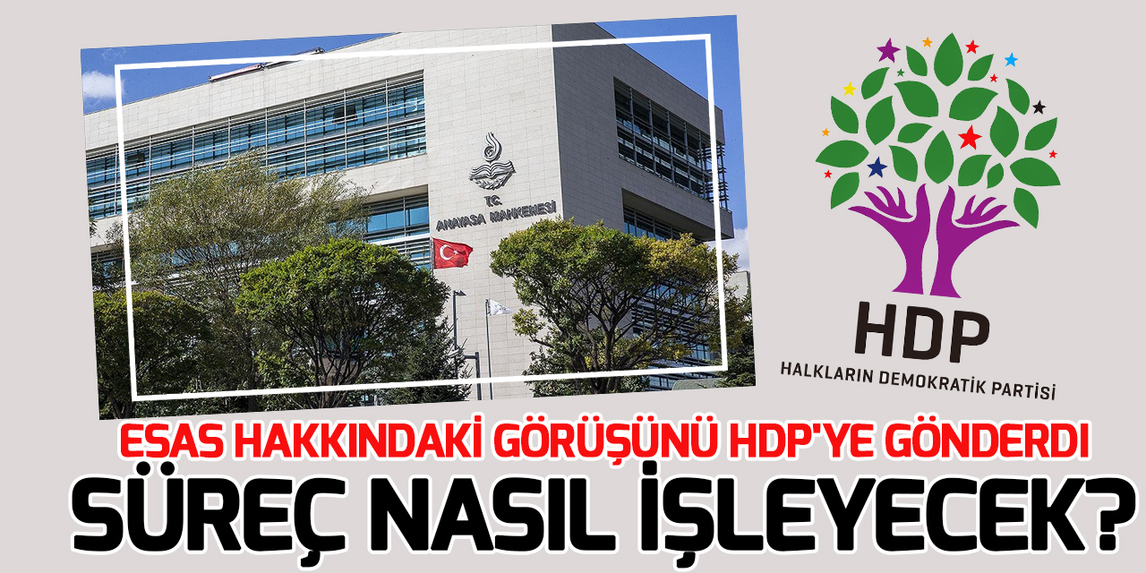 AYM, Yargıtay Cumhuriyet Başsavcılığının esas hakkındaki görüşünü HDP'ye gönderdi
