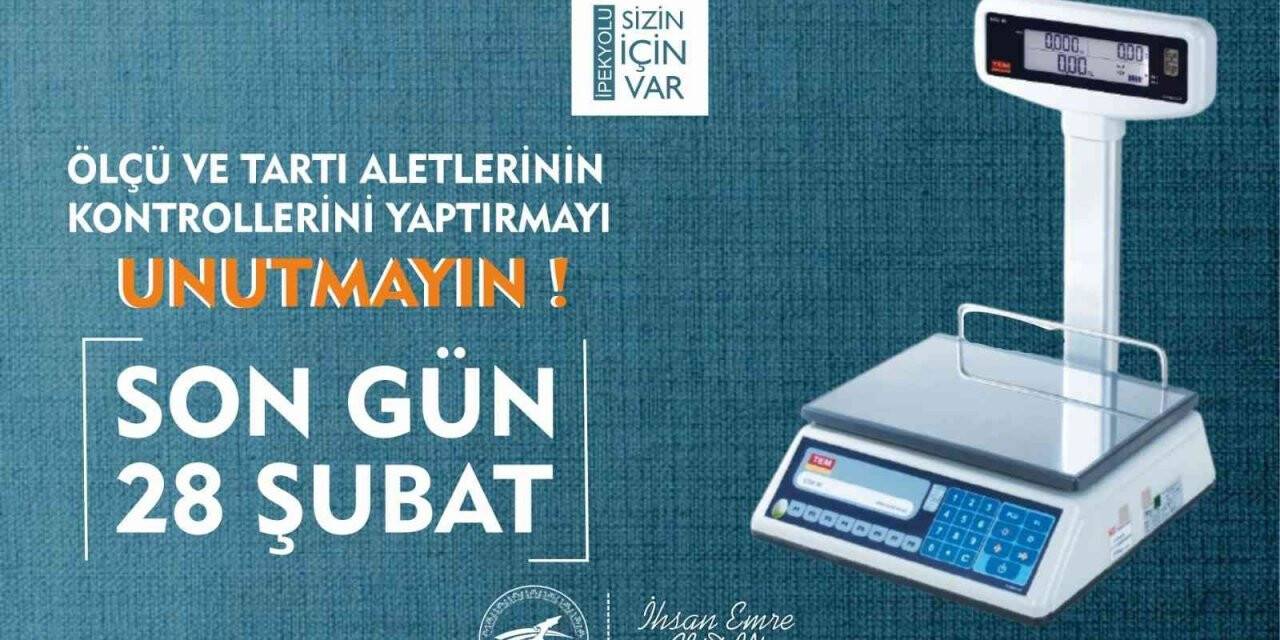 İpekyolu Belediyesinden ‘ölçü ve tartı aletlerinin muayenesi’ için duyuru