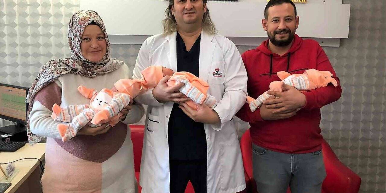 Aşılama yöntemiyle üçüz bebek sahibi oldular