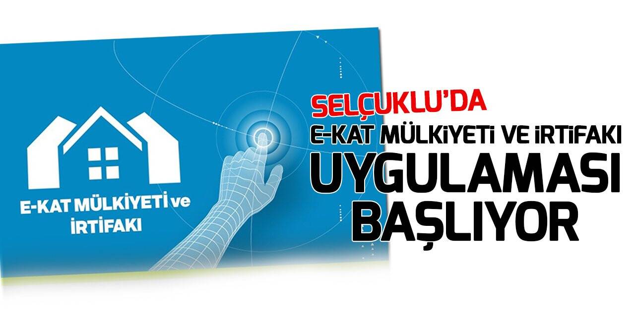 "E-kat mülkiyeti ve irtifakı "uygulaması başlıyor