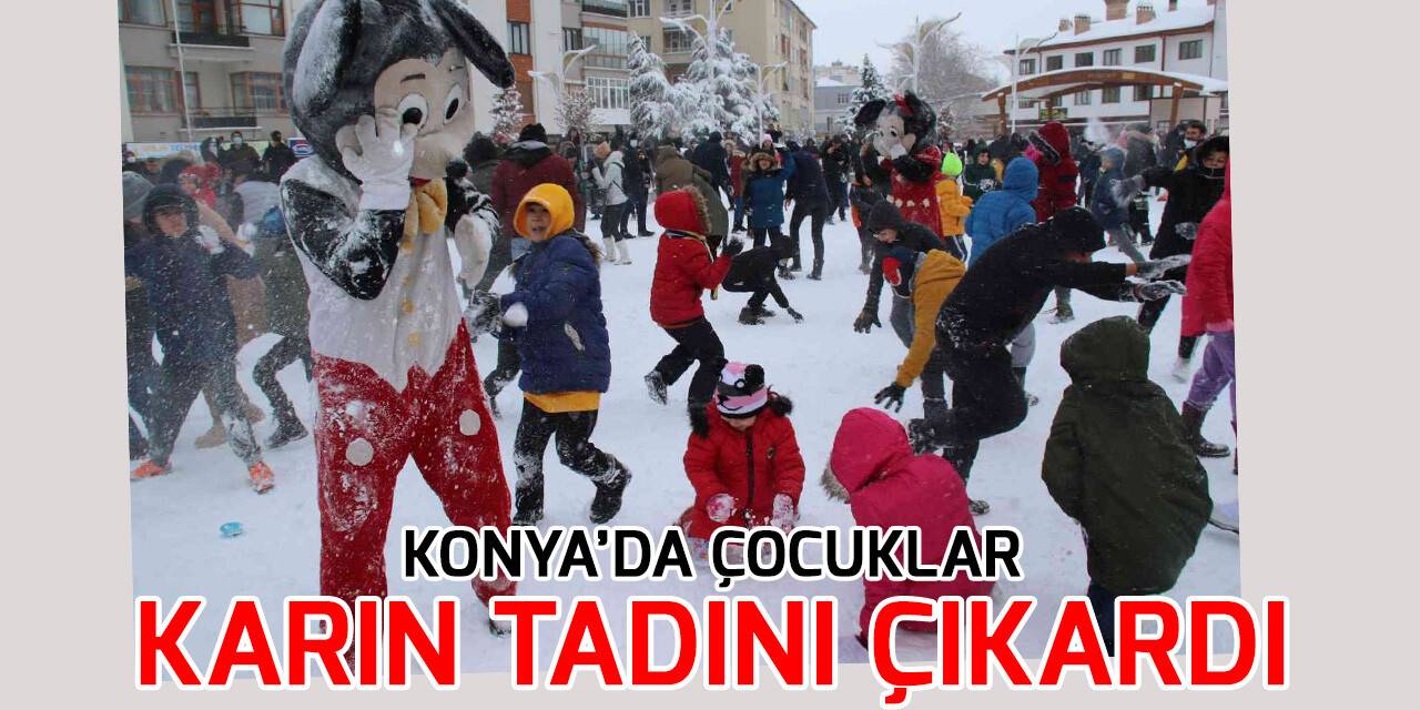 Konya’da çocuklar karın tadını çıkardı