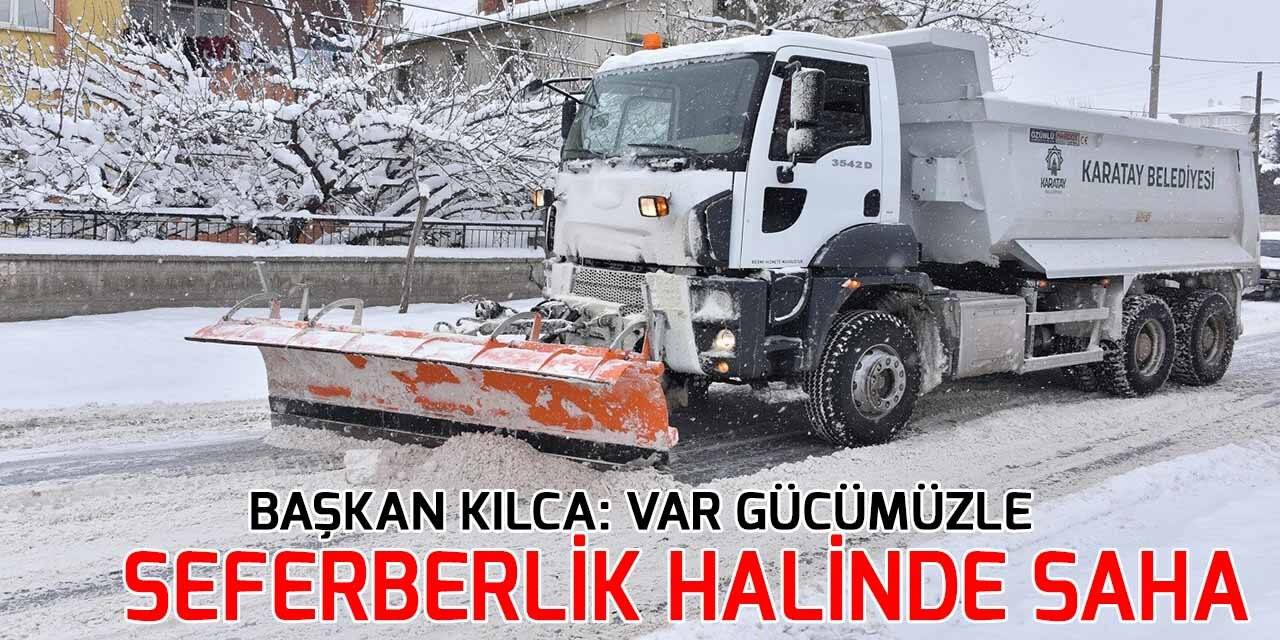 Başkan Kılca: Var gücümüzle seferberlik halinde sahadayız