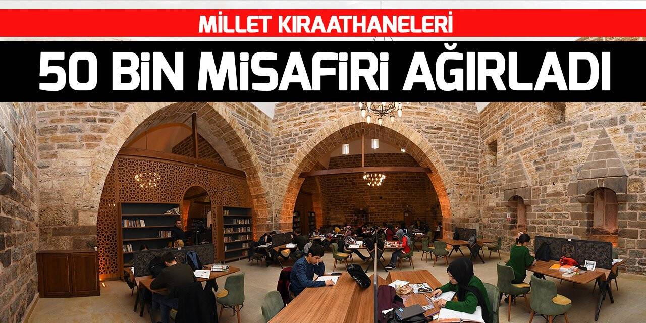 Millet Kıraathaneleri 50 bin misafiri ağırladı