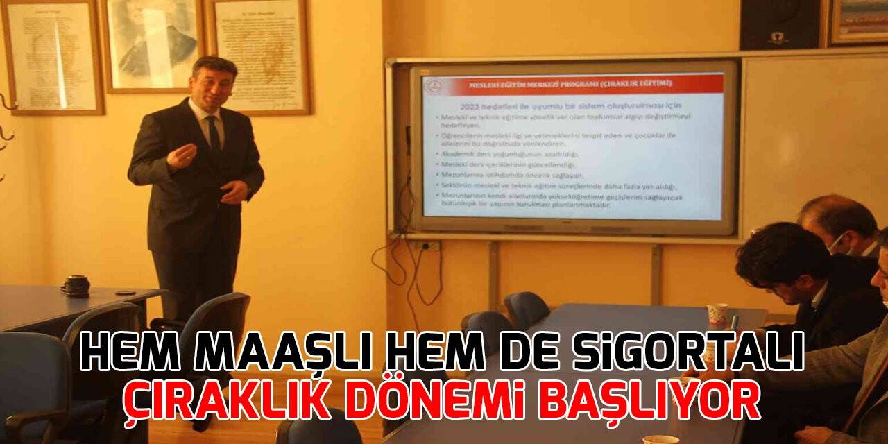 Beyşehir’de hem maaşlı hem de sigortalı çıraklık dönemi başlıyor