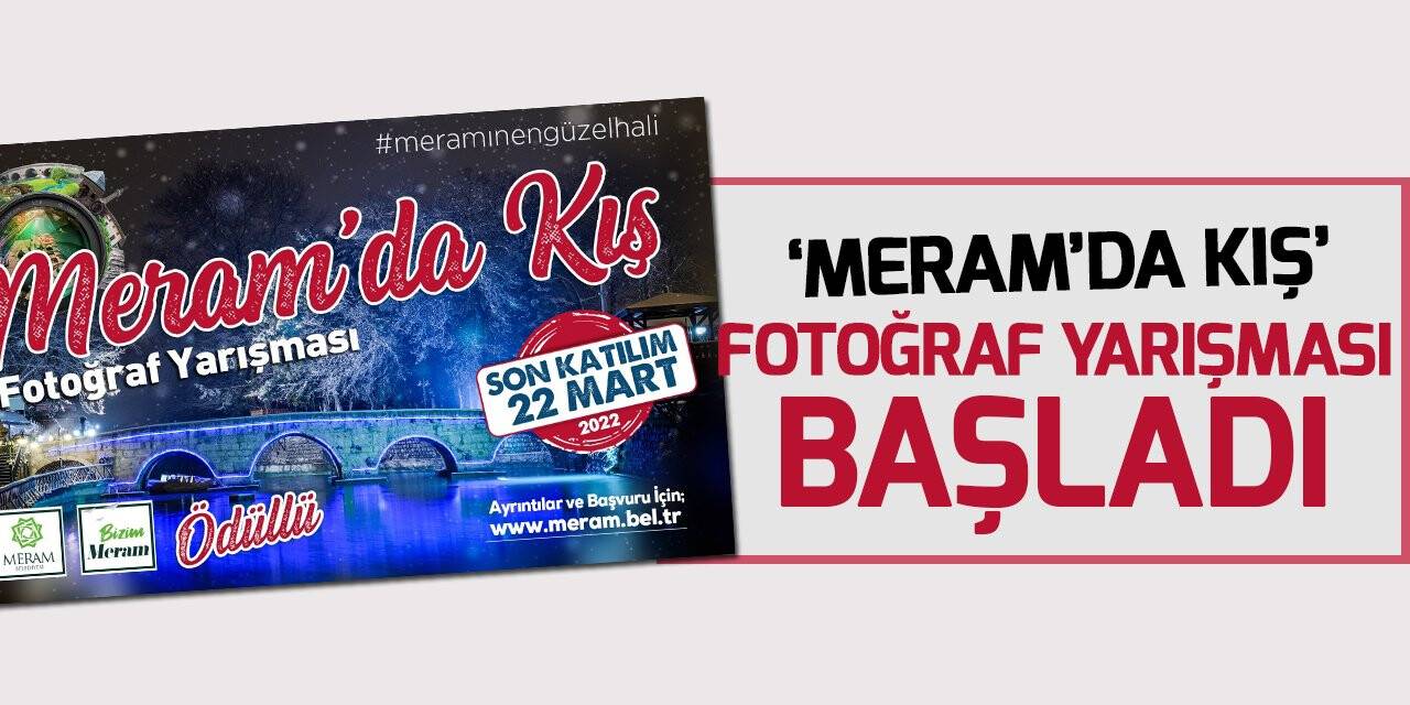 ‘Meram’da Kış’ Fotoğraf Yarışması başladı