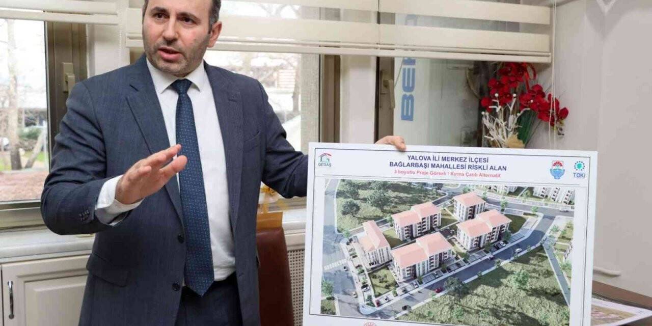 Yalova’daki kentsel dönüşümde başvuru süresi uzatıldı