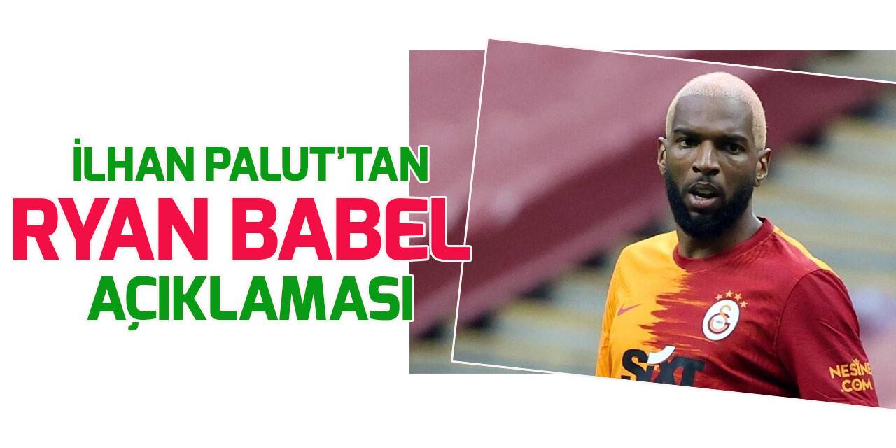 İlhan Palut’tan "Babel" açıklaması