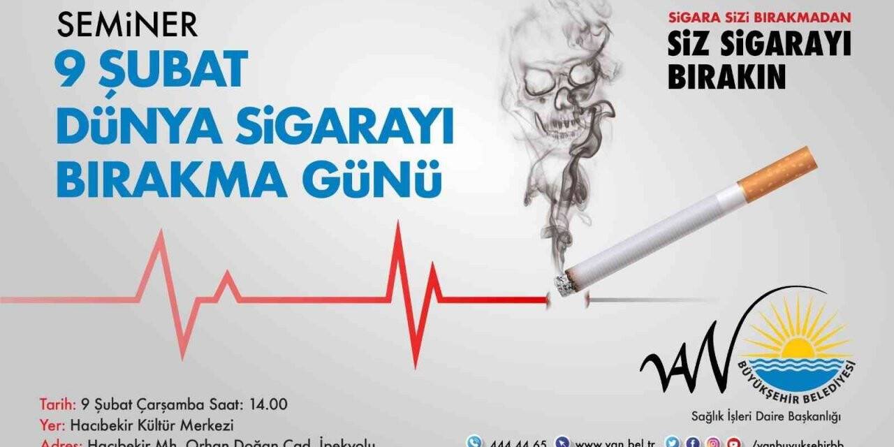 Van’da ‘Sigara Bırakma Günü’ nedeniyle seminer düzenlenecek