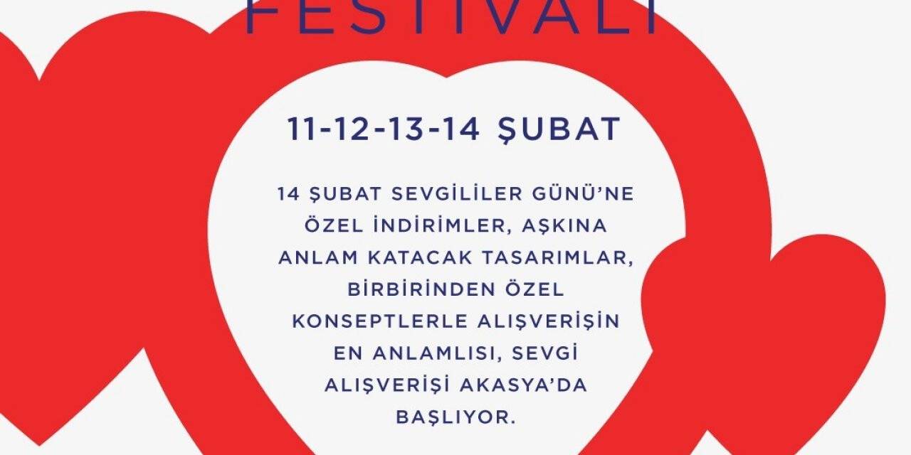 ‘Sevgi Festivali’ 11 Şubat’ta başlıyor