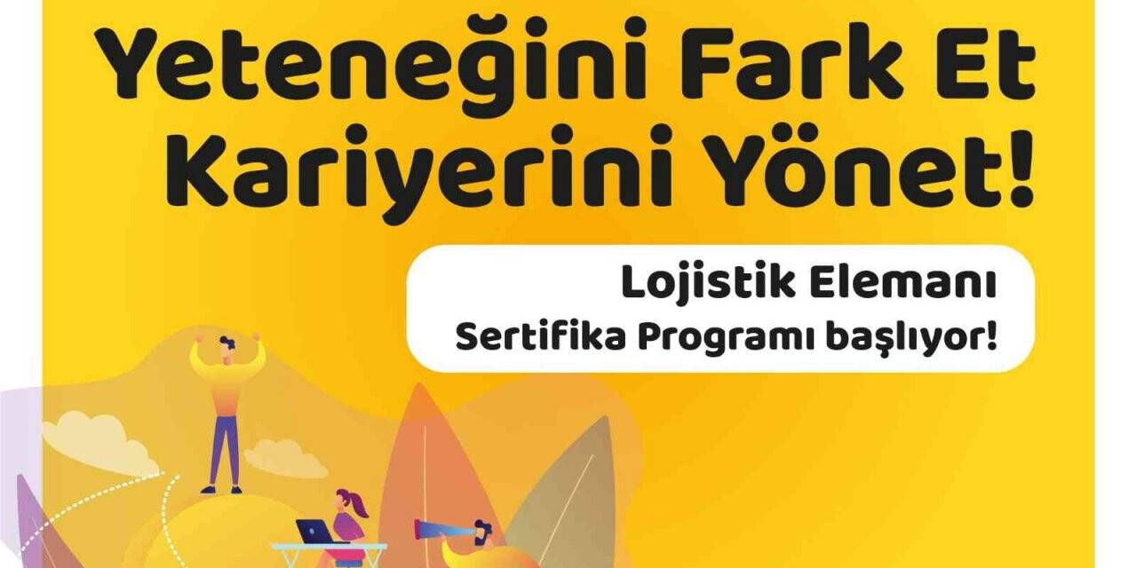 Mersin Büyükşehir Belediyesi ‘Lojistik Elemanı Kursu’ açıyor