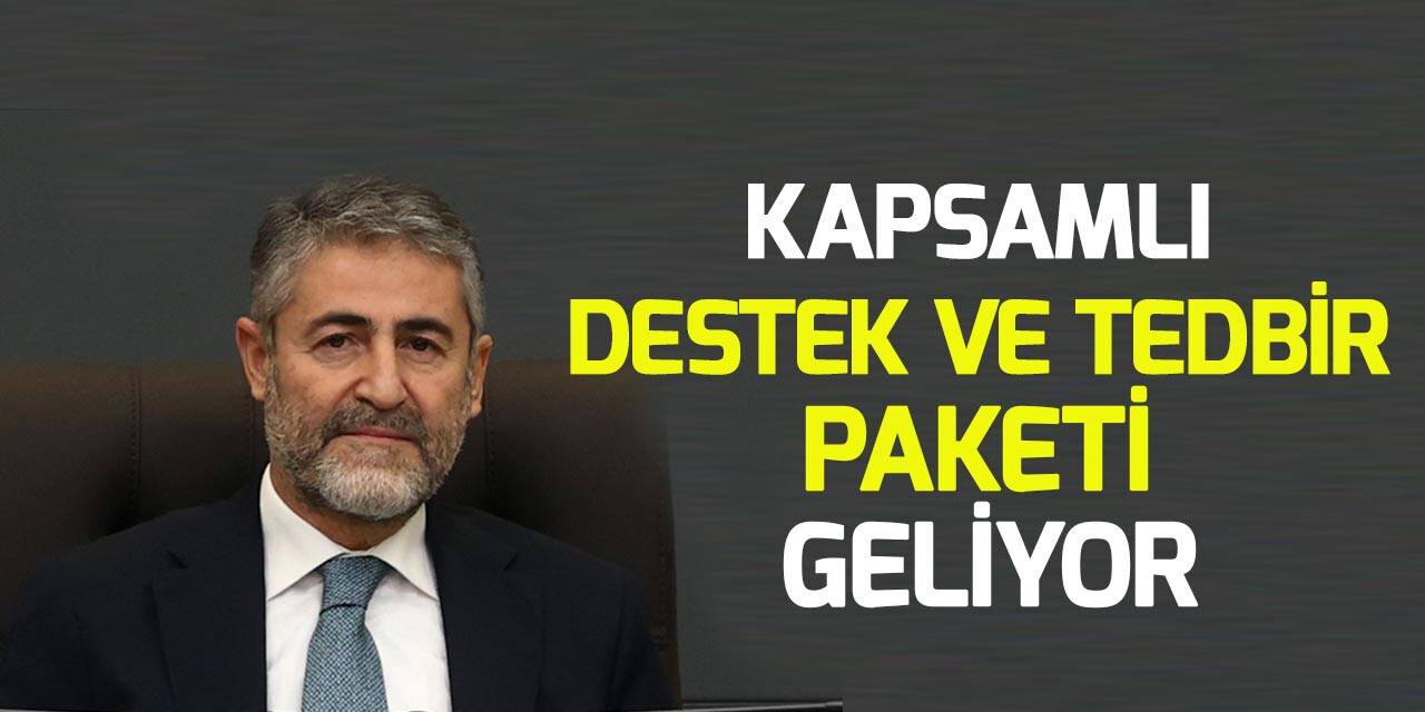 Bakan Nebati cumartesi günü kapsamlı bir destek ve tedbir paketi açıklayacak