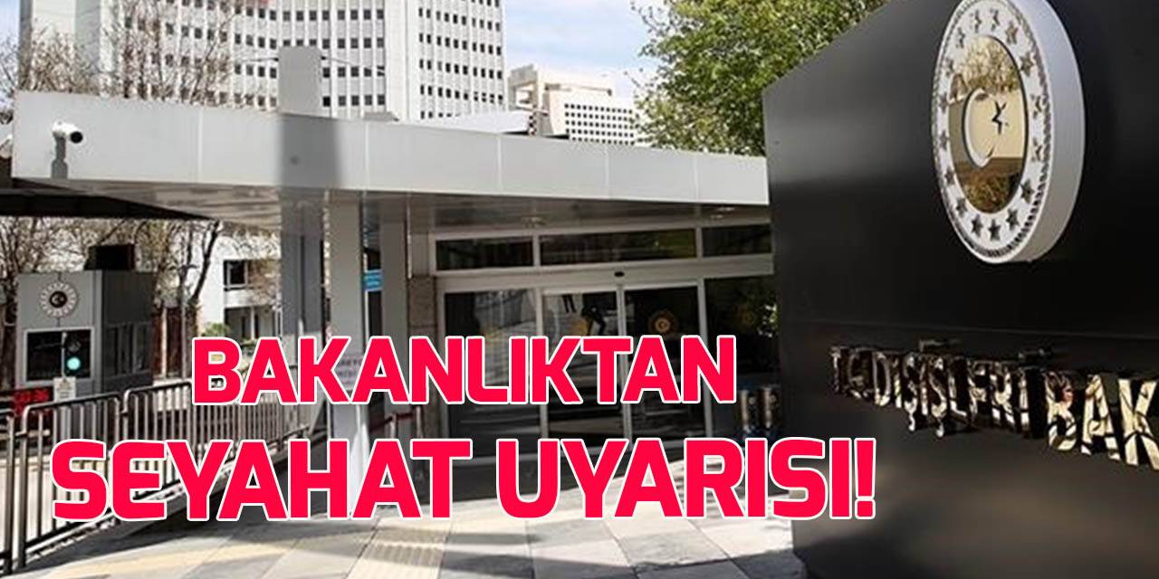 Dışişleri Bakanlığından Ukrayna’ya seyahat uyarısı